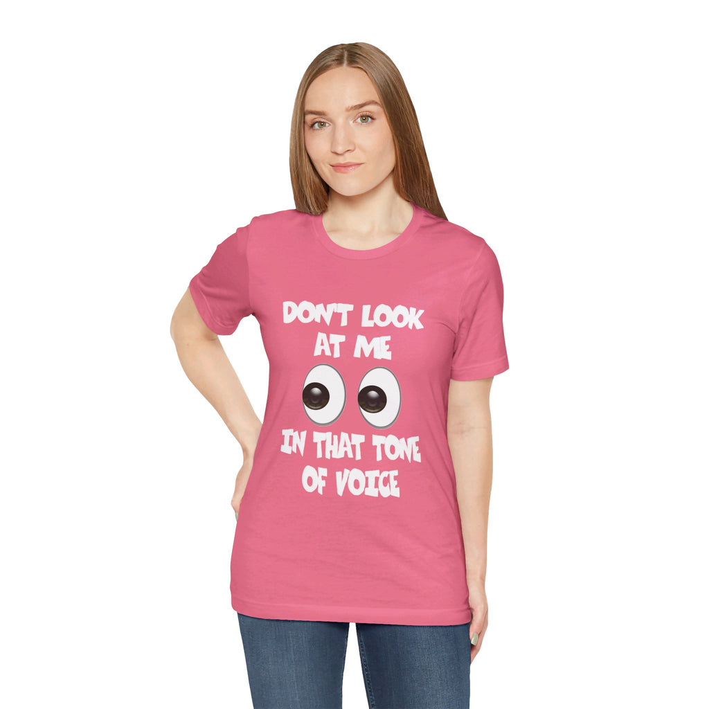 Don't Look At Me Tee
