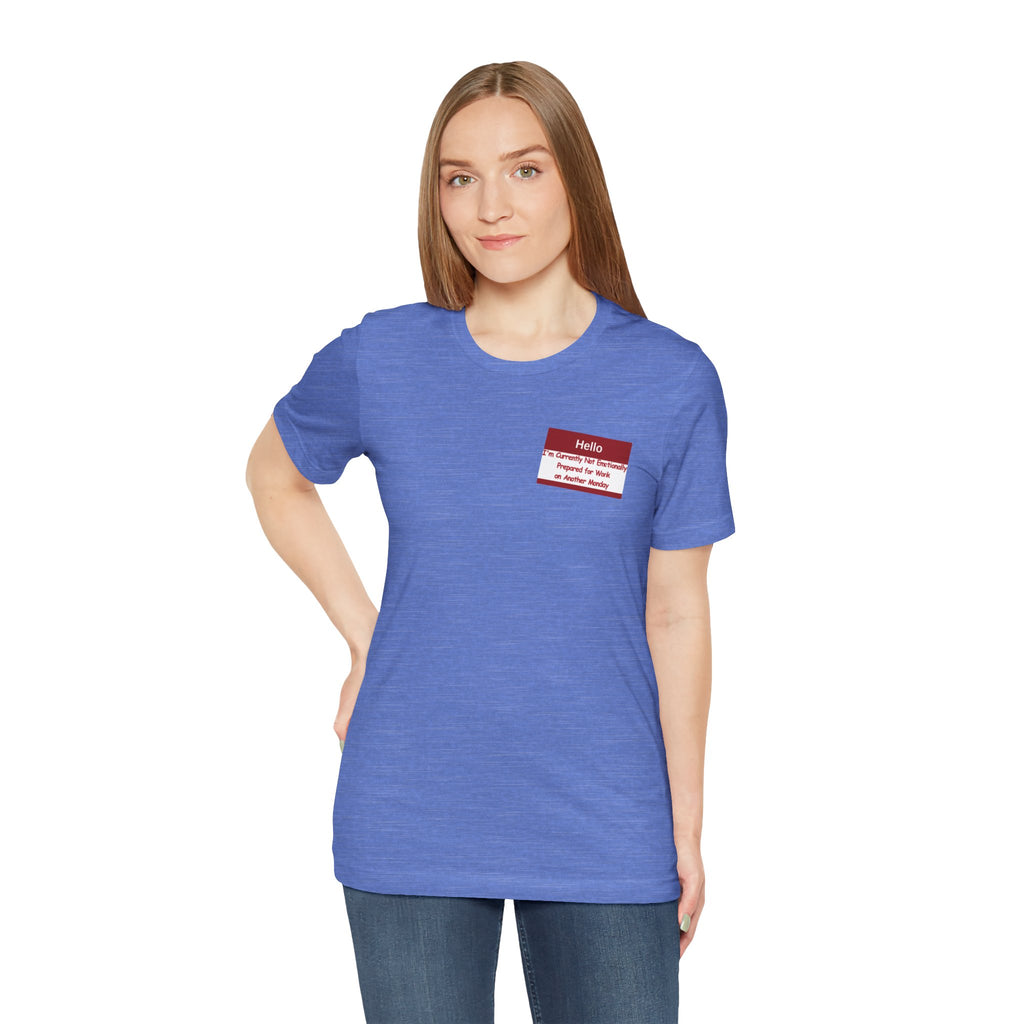 Another Monday Tee