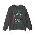 Just Short Unisex Sweatshirt