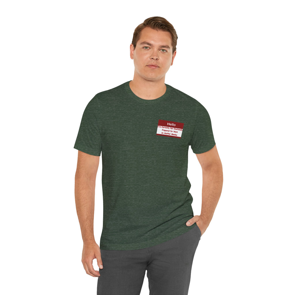 Another Monday Tee