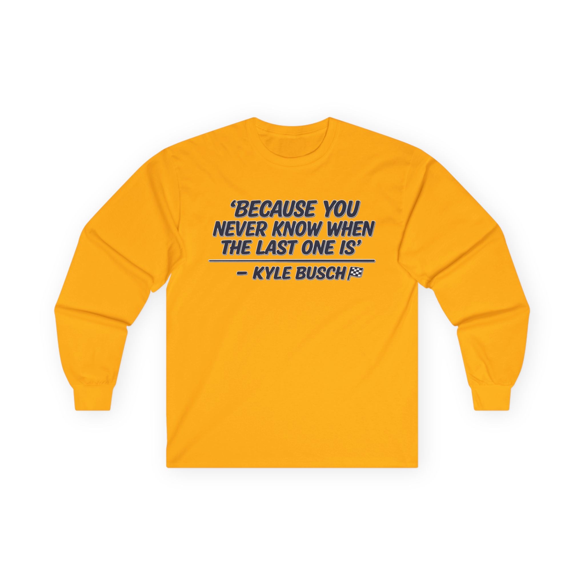 Busch - Legends Never Die Long Sleeve