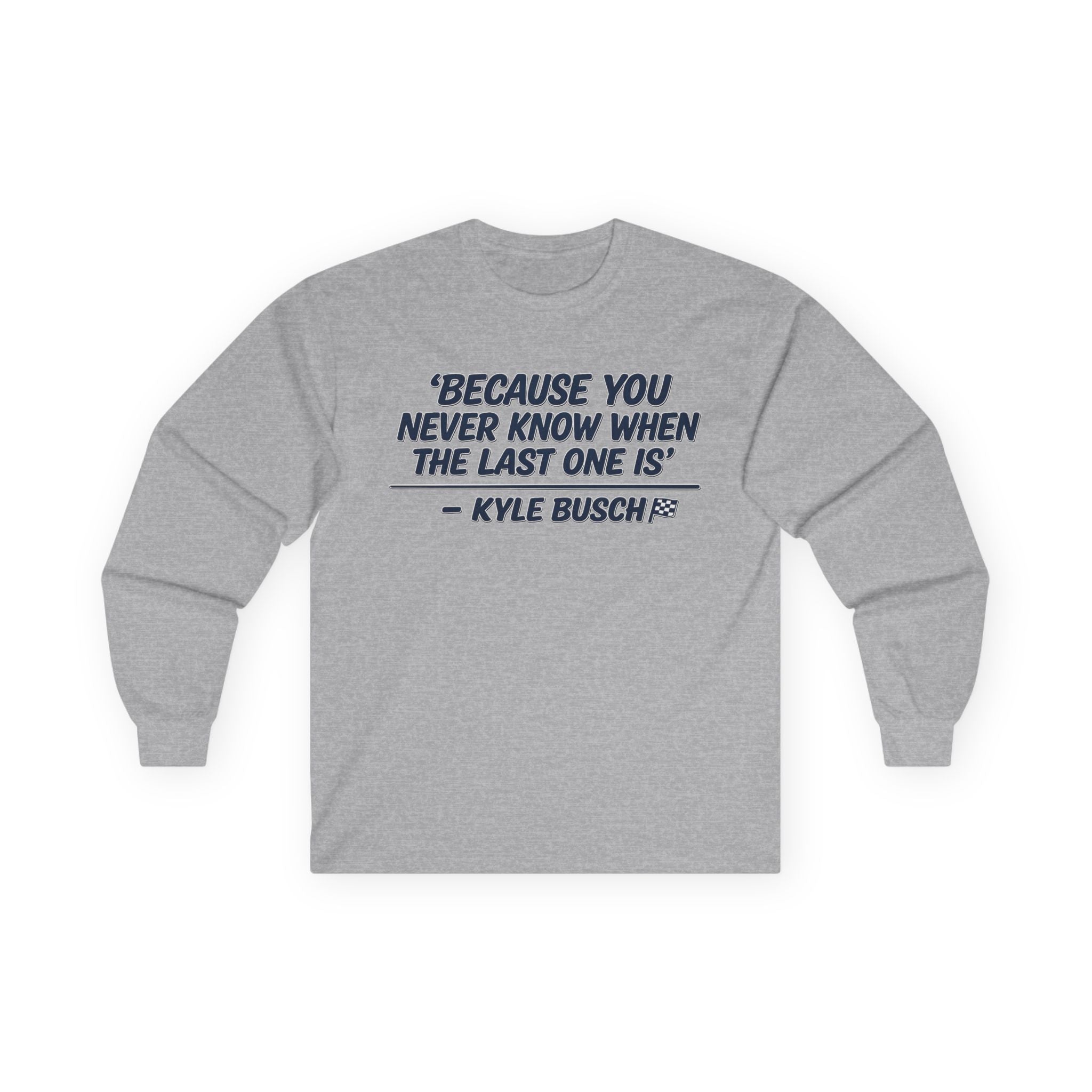 Busch - Legends Never Die Long Sleeve