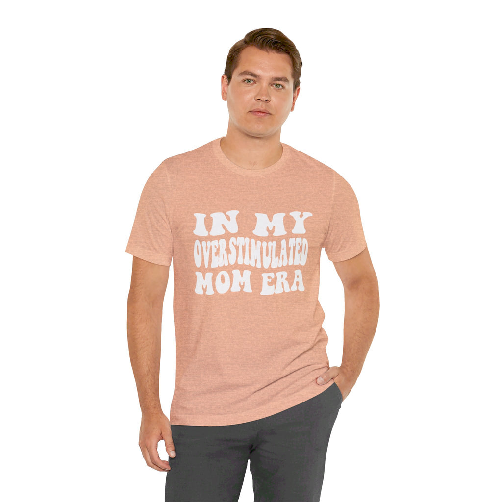 Overstimulated Tee