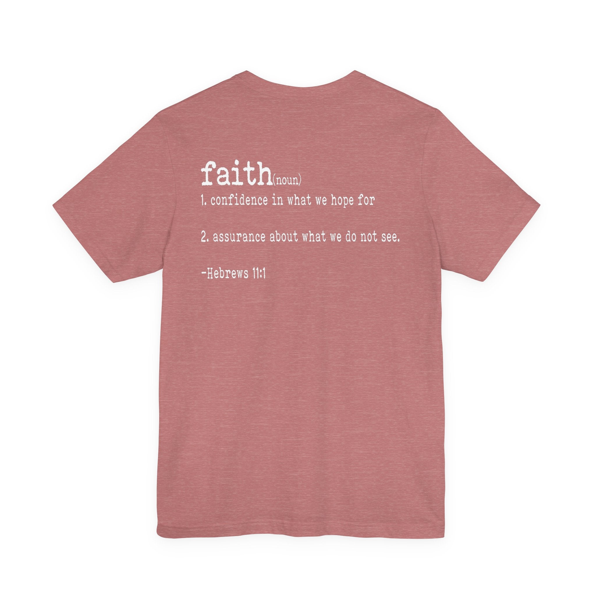 Faith Unisex T-shirt