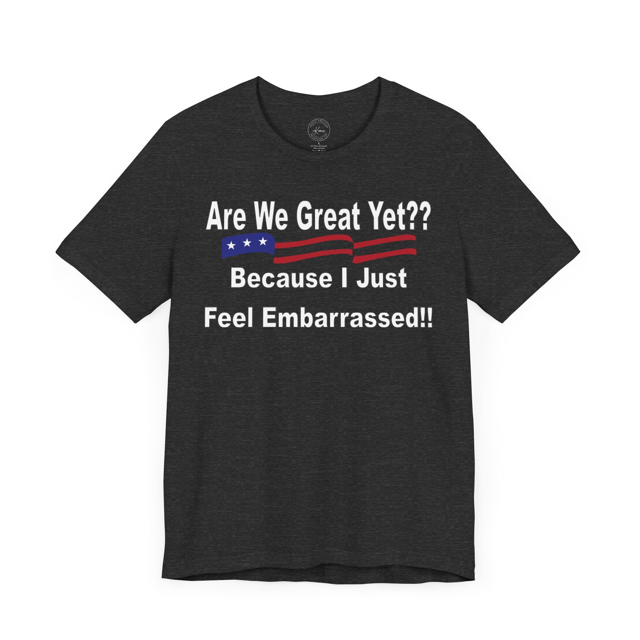 Great Yet? Short Sleeve Tee