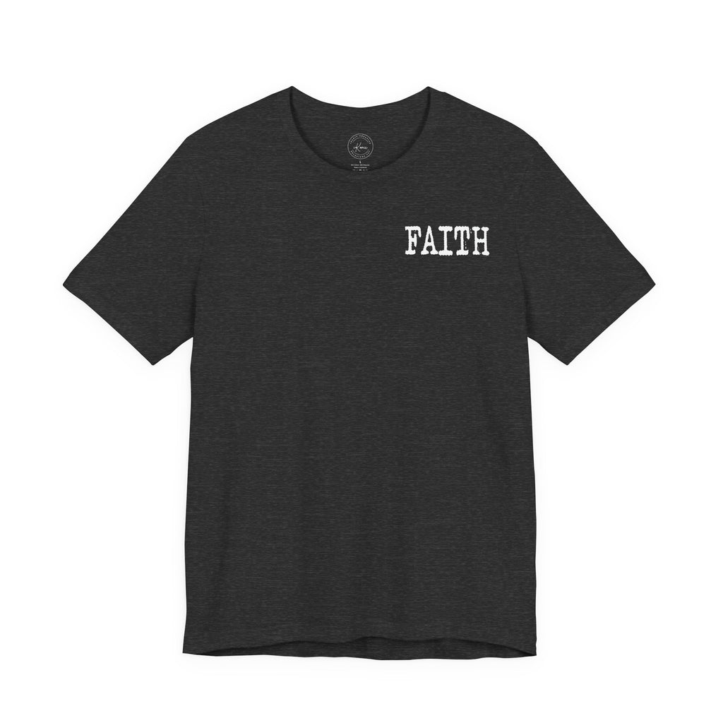 Faith Unisex T-shirt