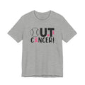 Out Cancer T-shirt
