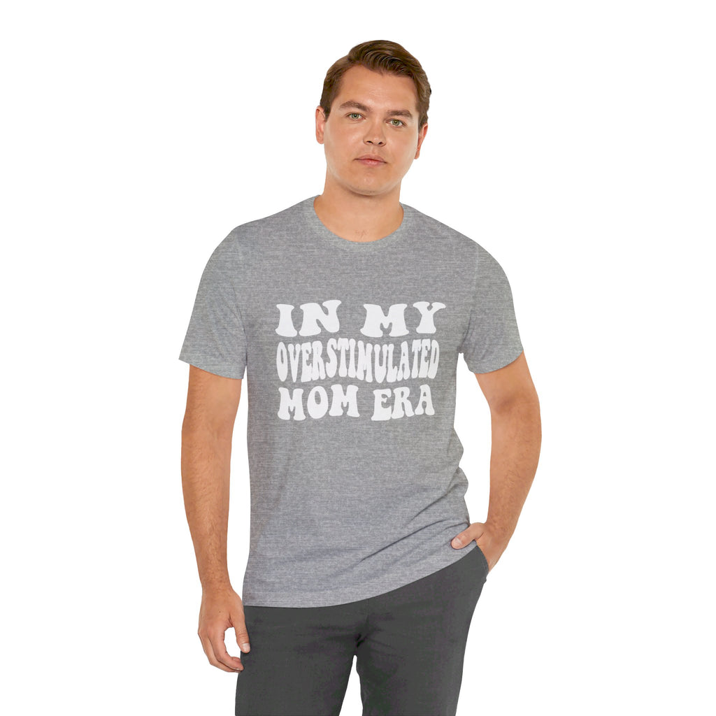 Overstimulated Tee