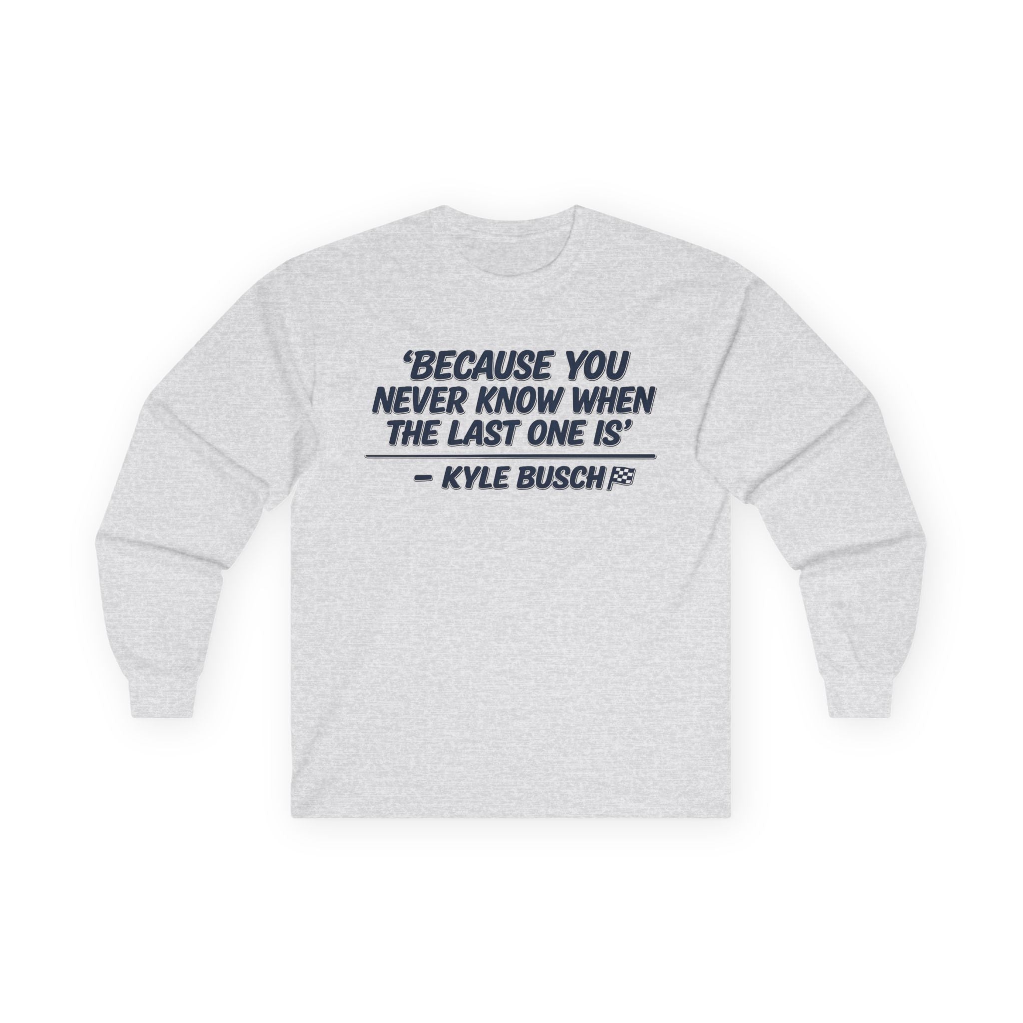 Busch - Legends Never Die Long Sleeve