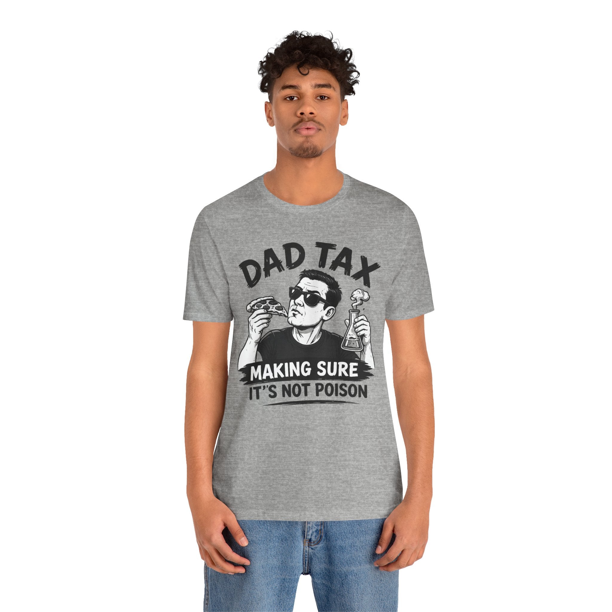 Dad Tax T-shirt