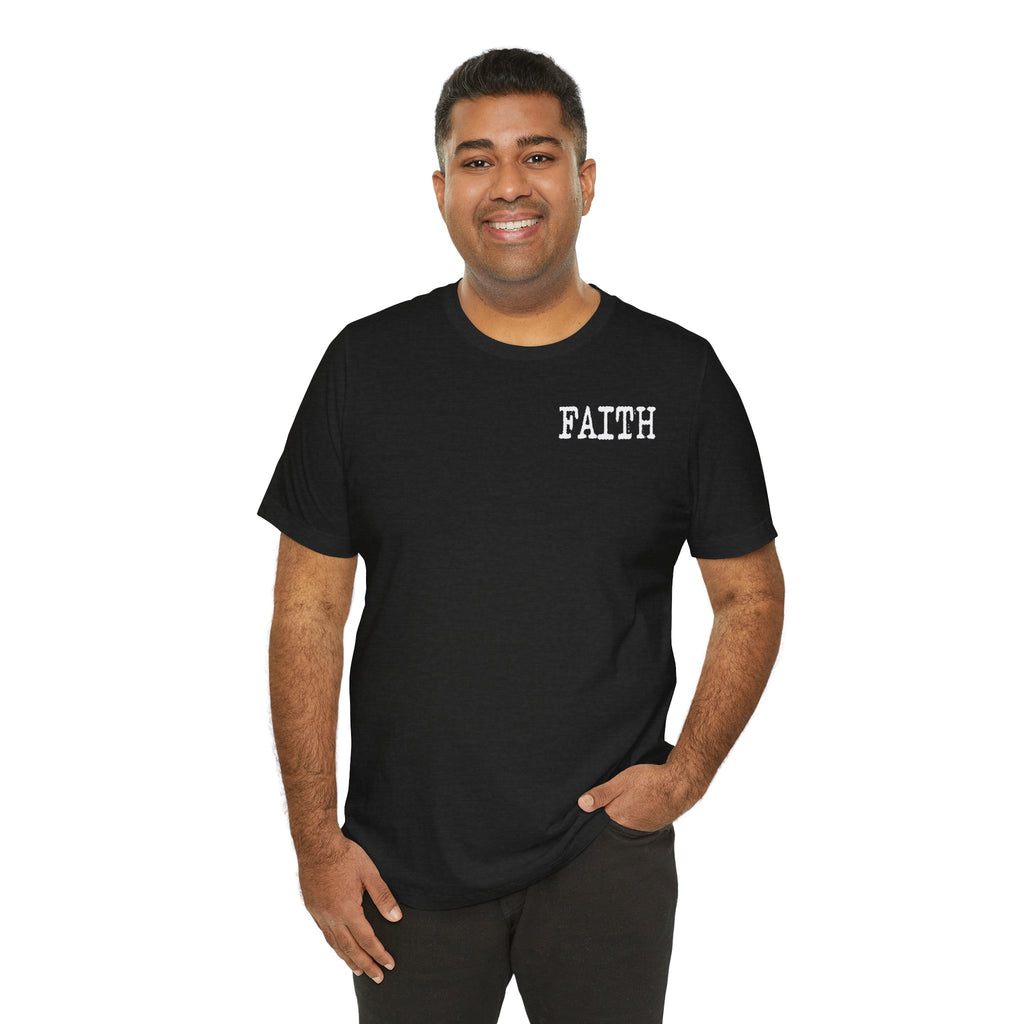 Faith Unisex T-shirt