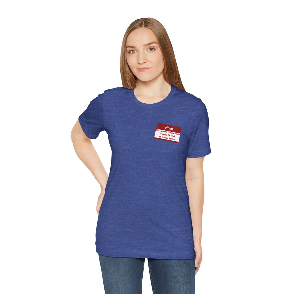 Another Monday Tee
