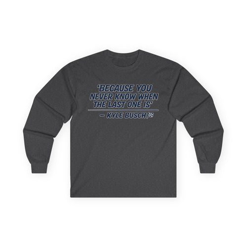 Busch - Legends Never Die Long Sleeve