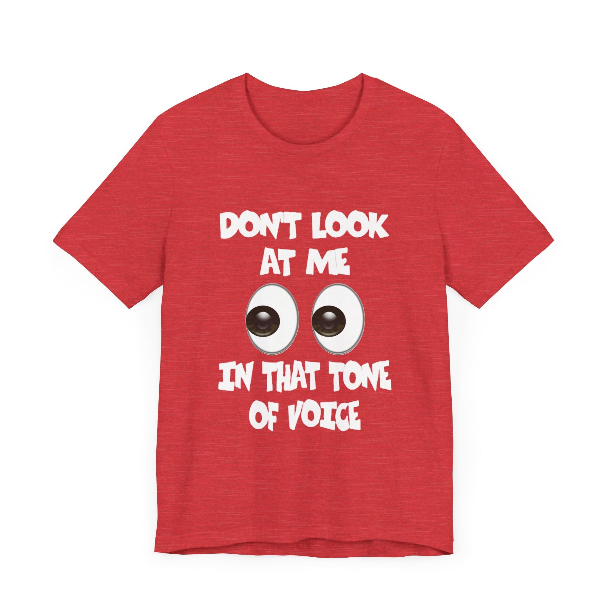 Don't Look At Me Tee