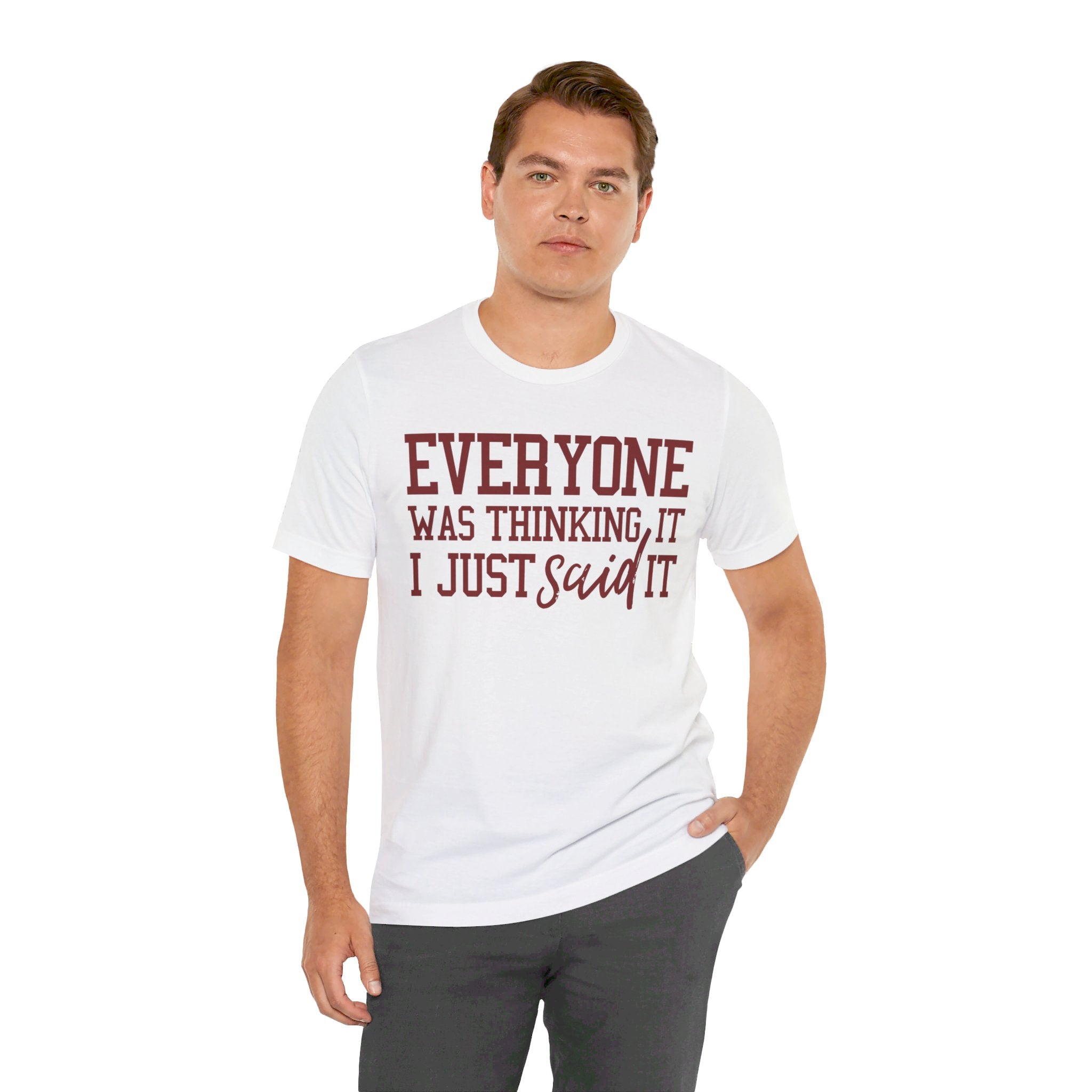 I Just Said It Tee