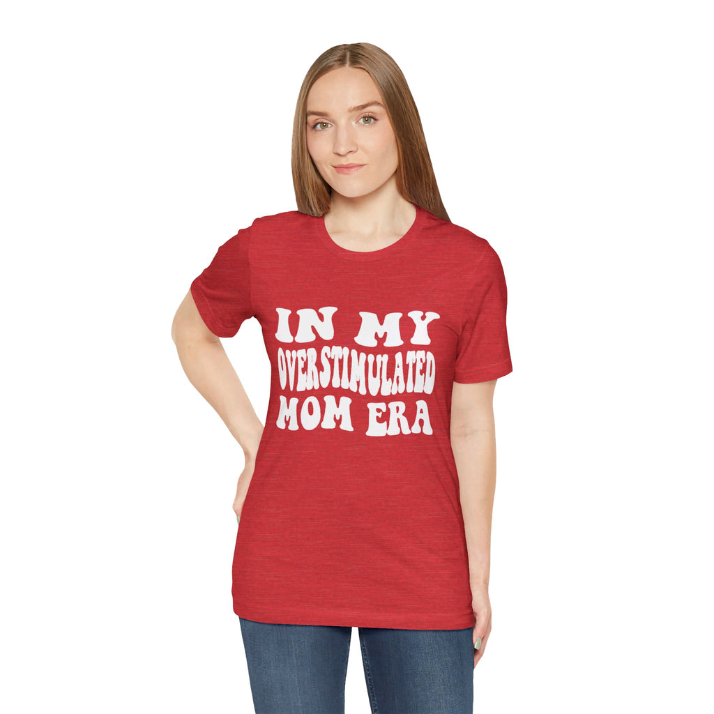 Overstimulated Tee