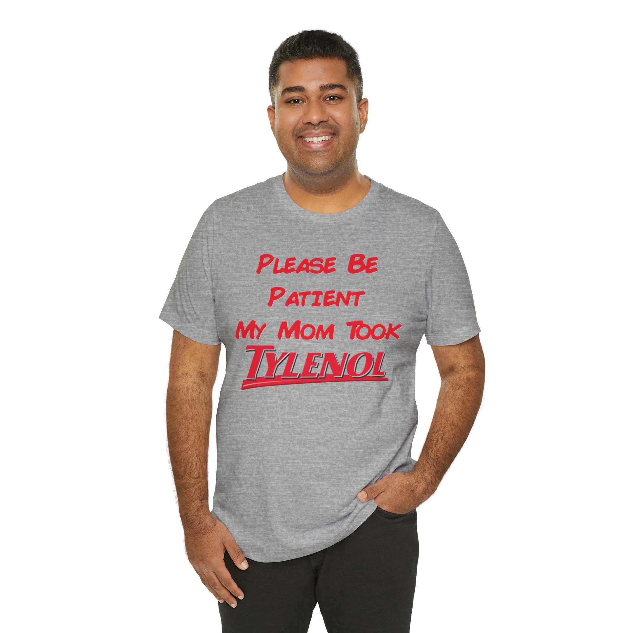 Unisex Patience T-Shirt