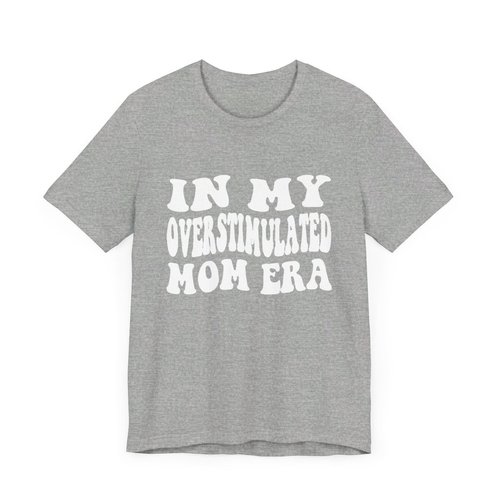 Overstimulated Tee