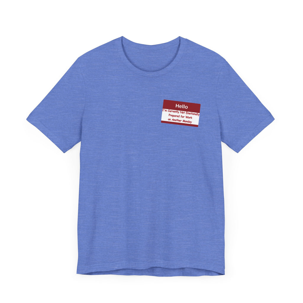Another Monday Tee