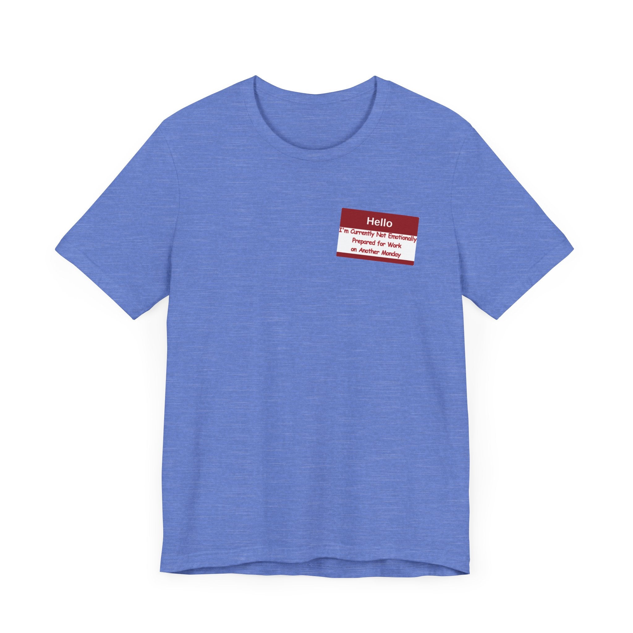 Another Monday Tee