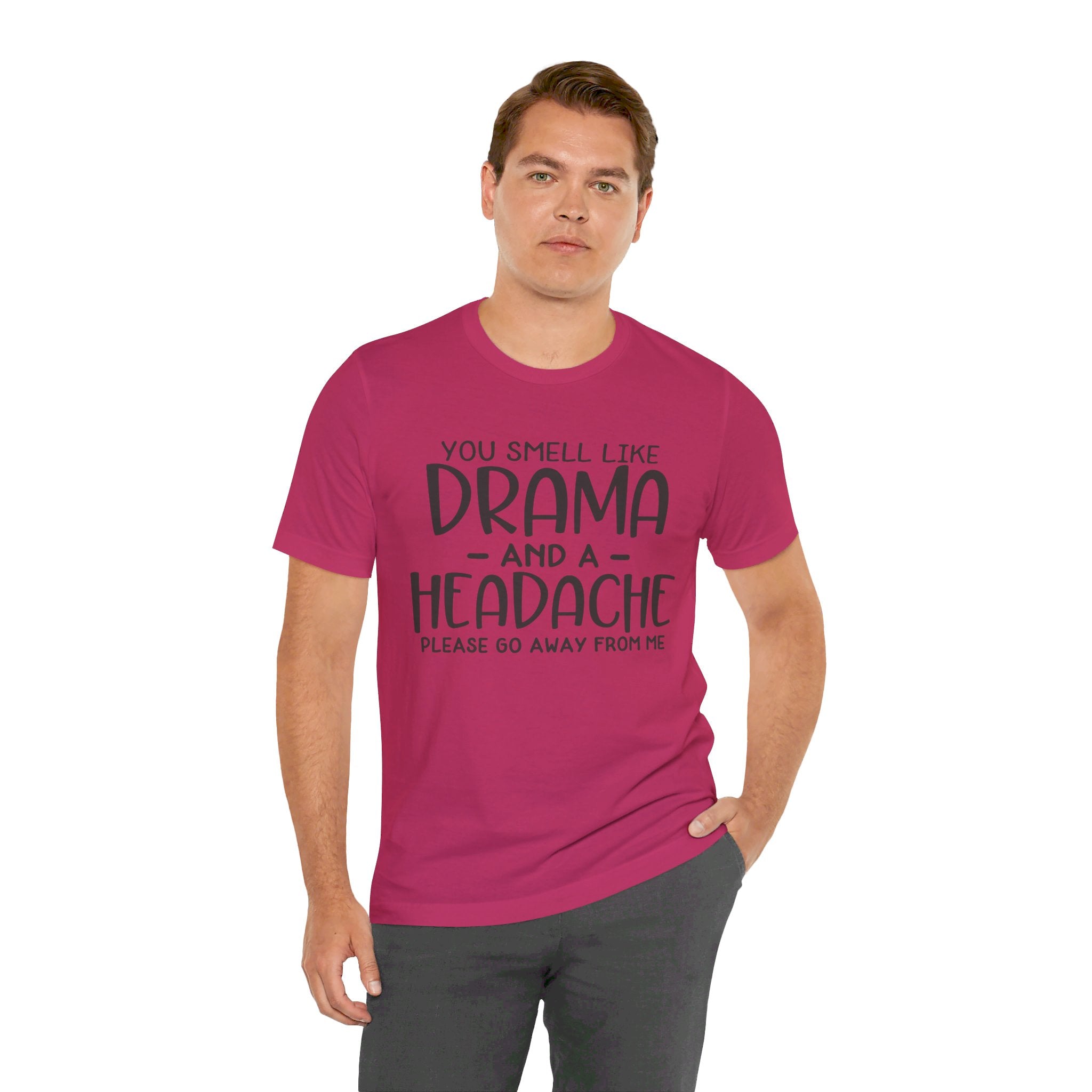Drama and a Headache Tee