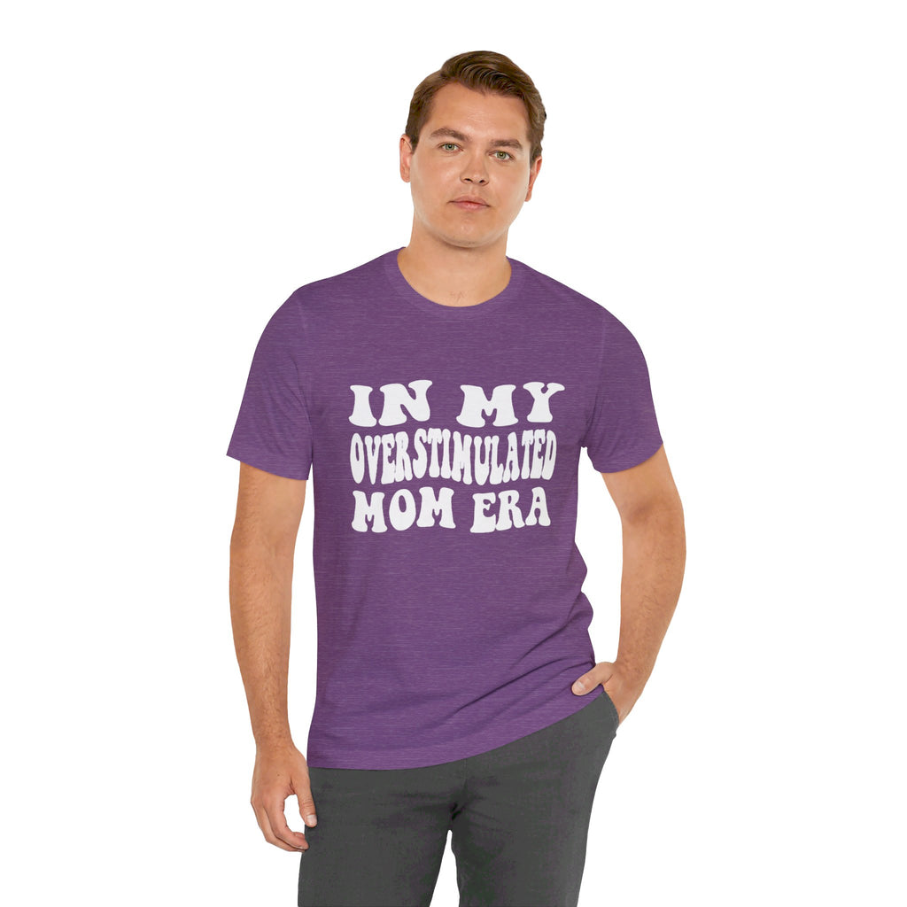 Overstimulated Tee