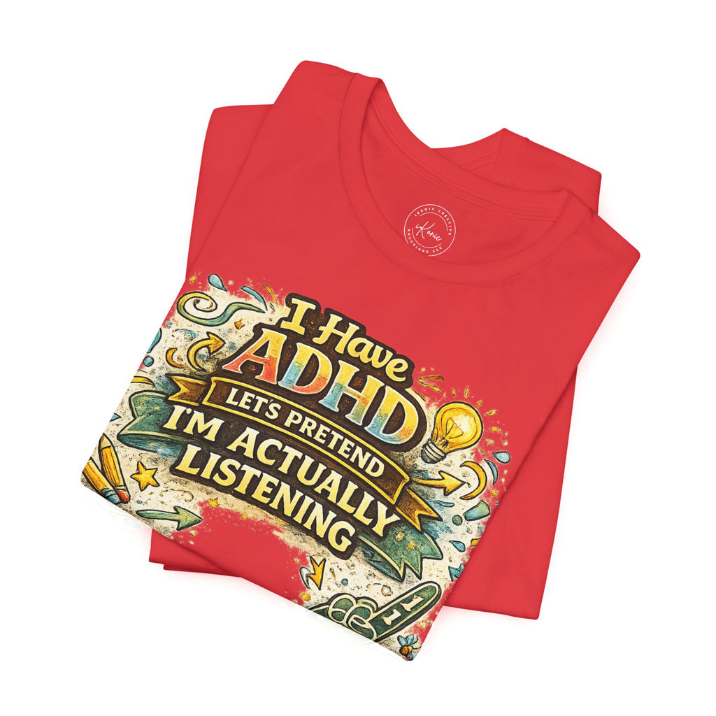 ADHD Unisex T-shirt