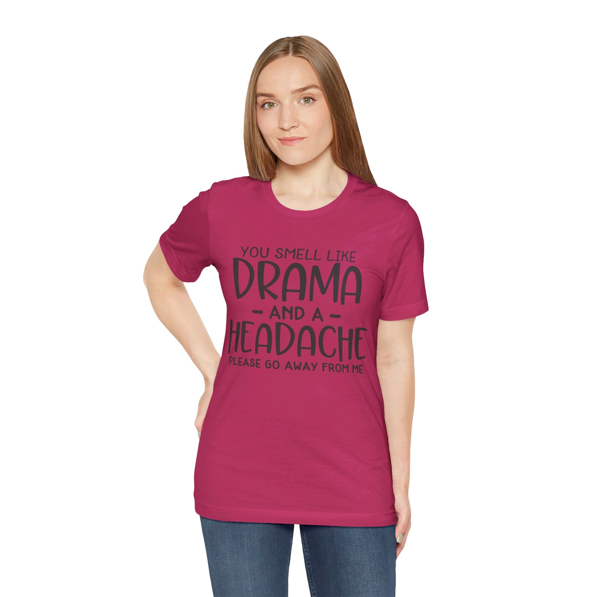 Drama and a Headache Tee
