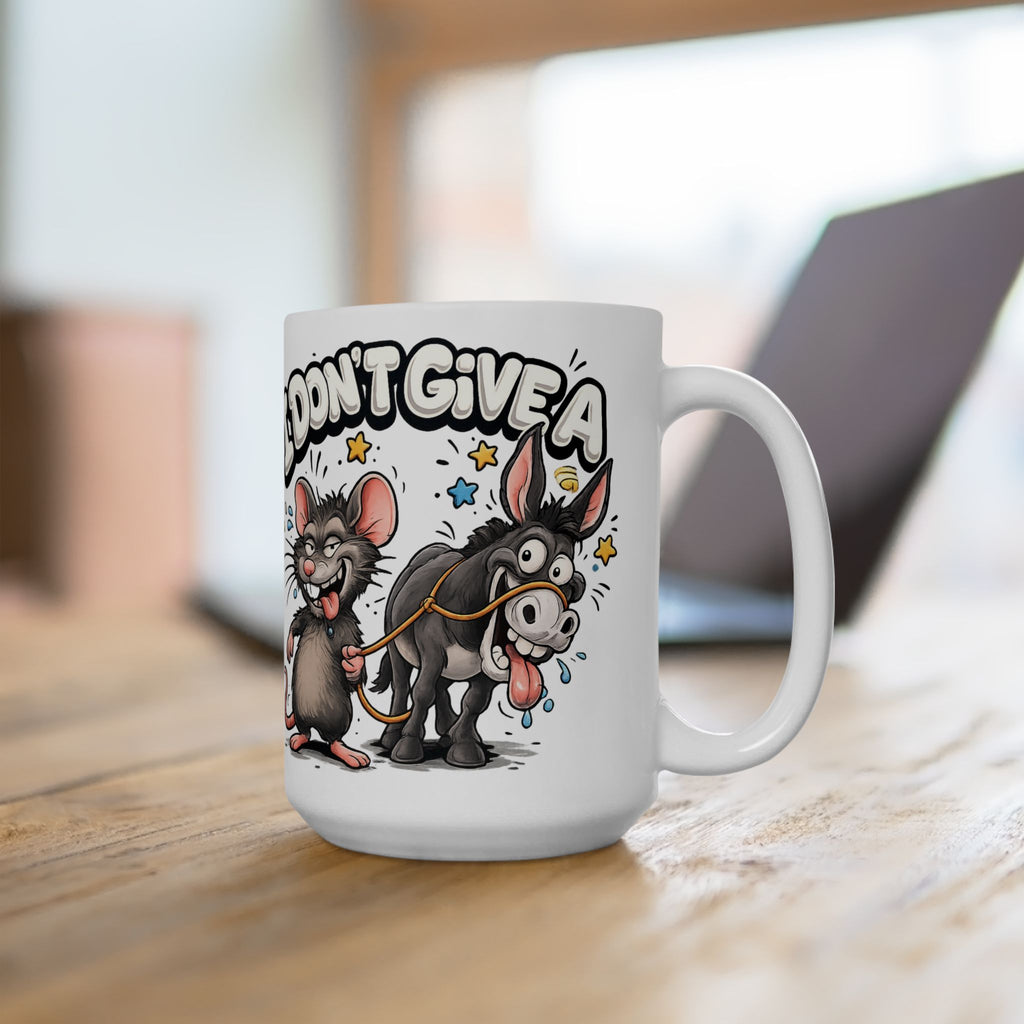 I Don't Give A Ceramic Mug, (11oz, 15oz)