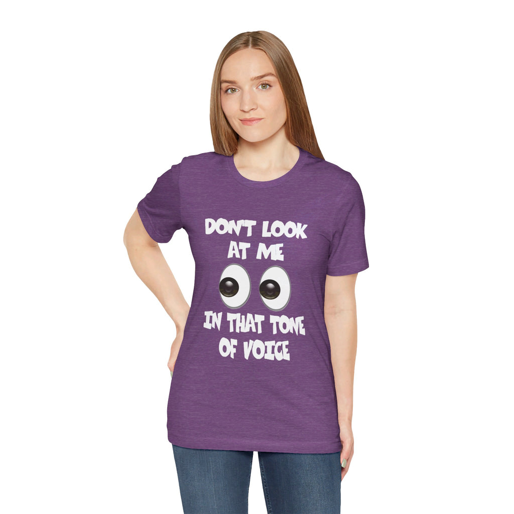 Don't Look At Me Tee