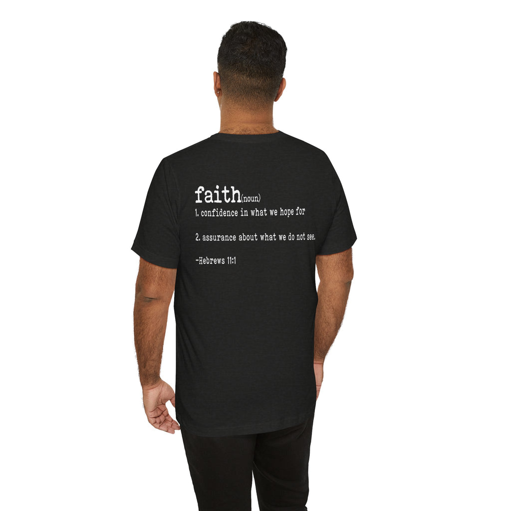 Faith Unisex T-shirt