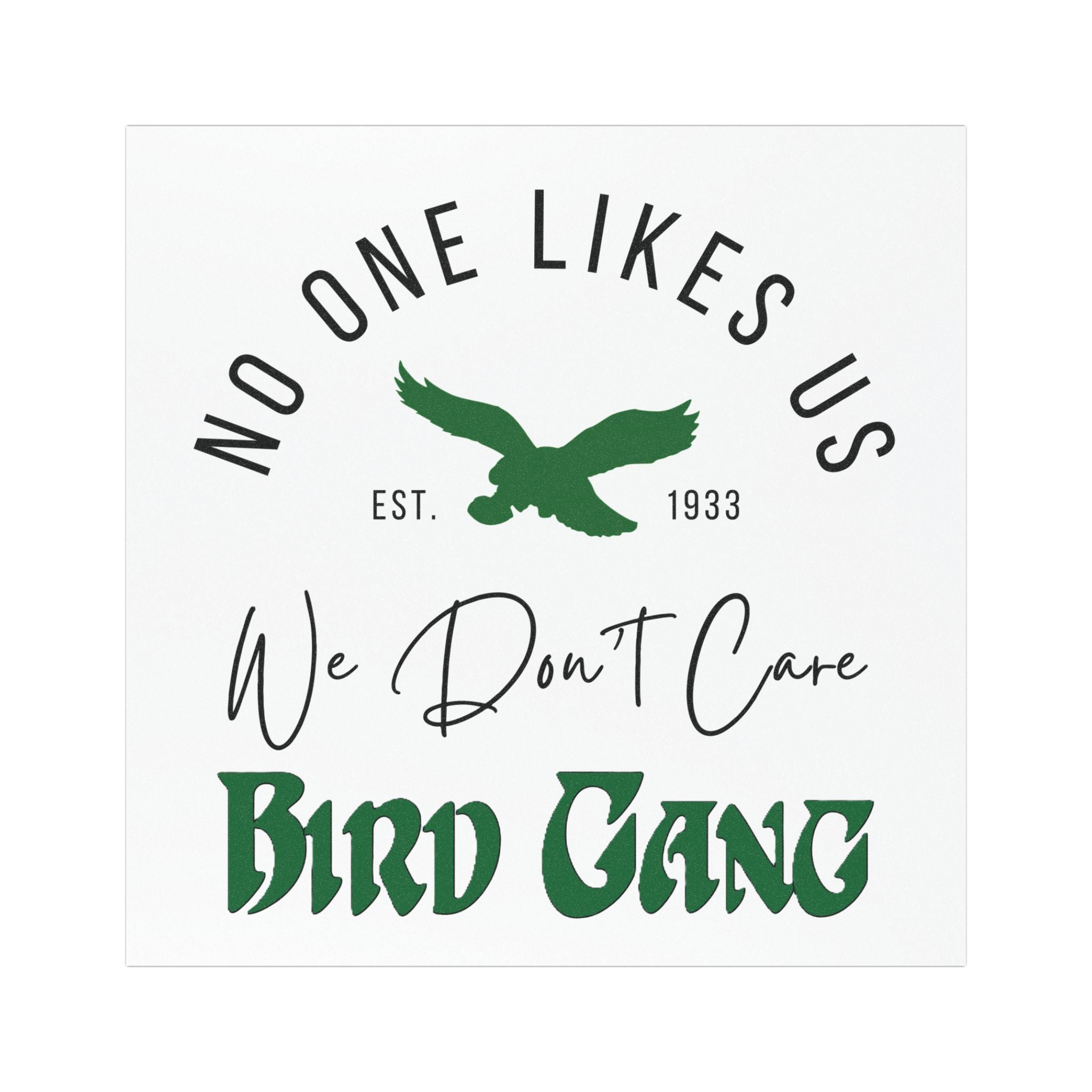 No One Likes Us Car Magnet