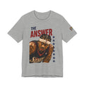 The Answer Unisex T-shirt