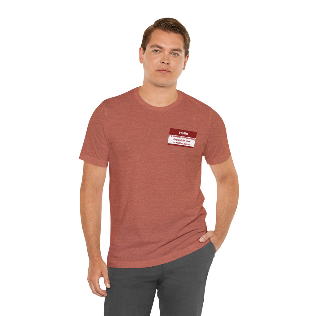 Another Monday Tee