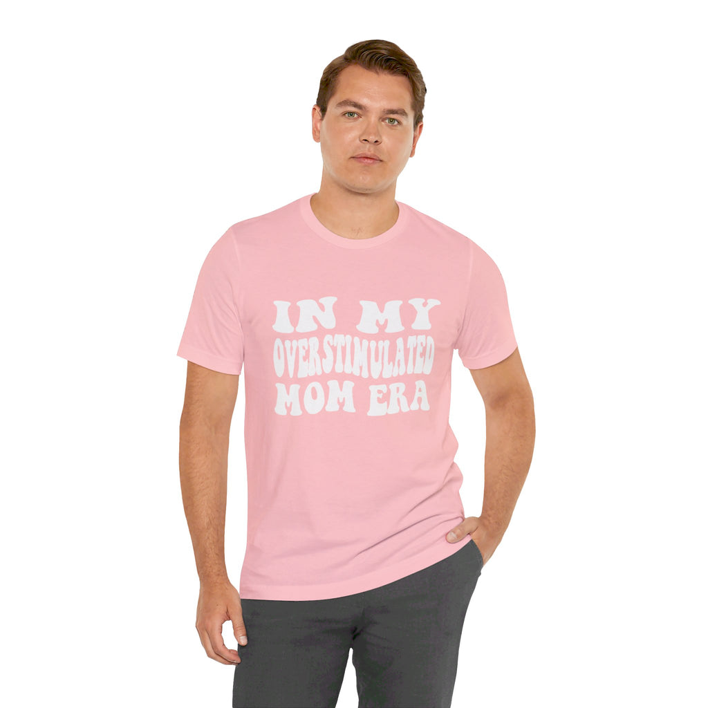 Overstimulated Tee