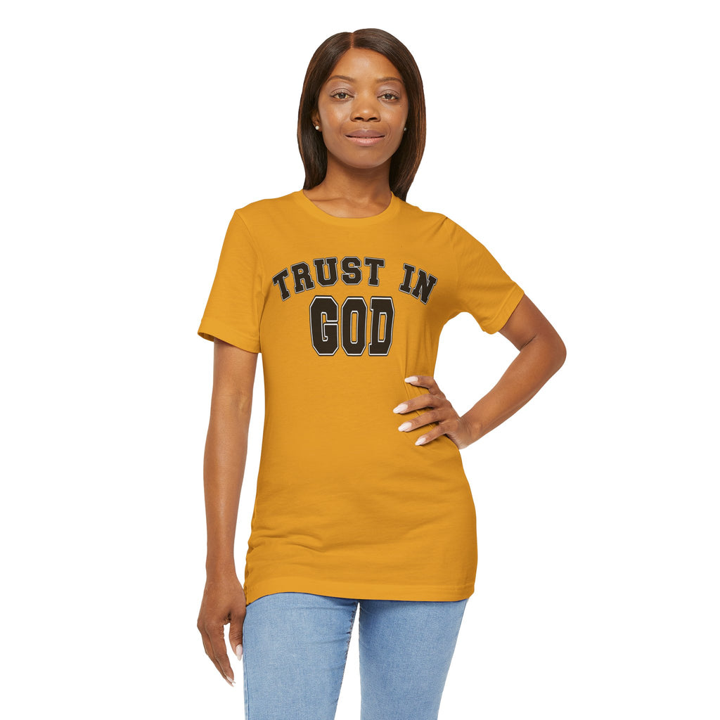 Trust In God Unisex T-shirt