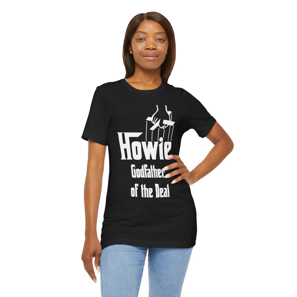 Godfather Howie Unisex T-shirt