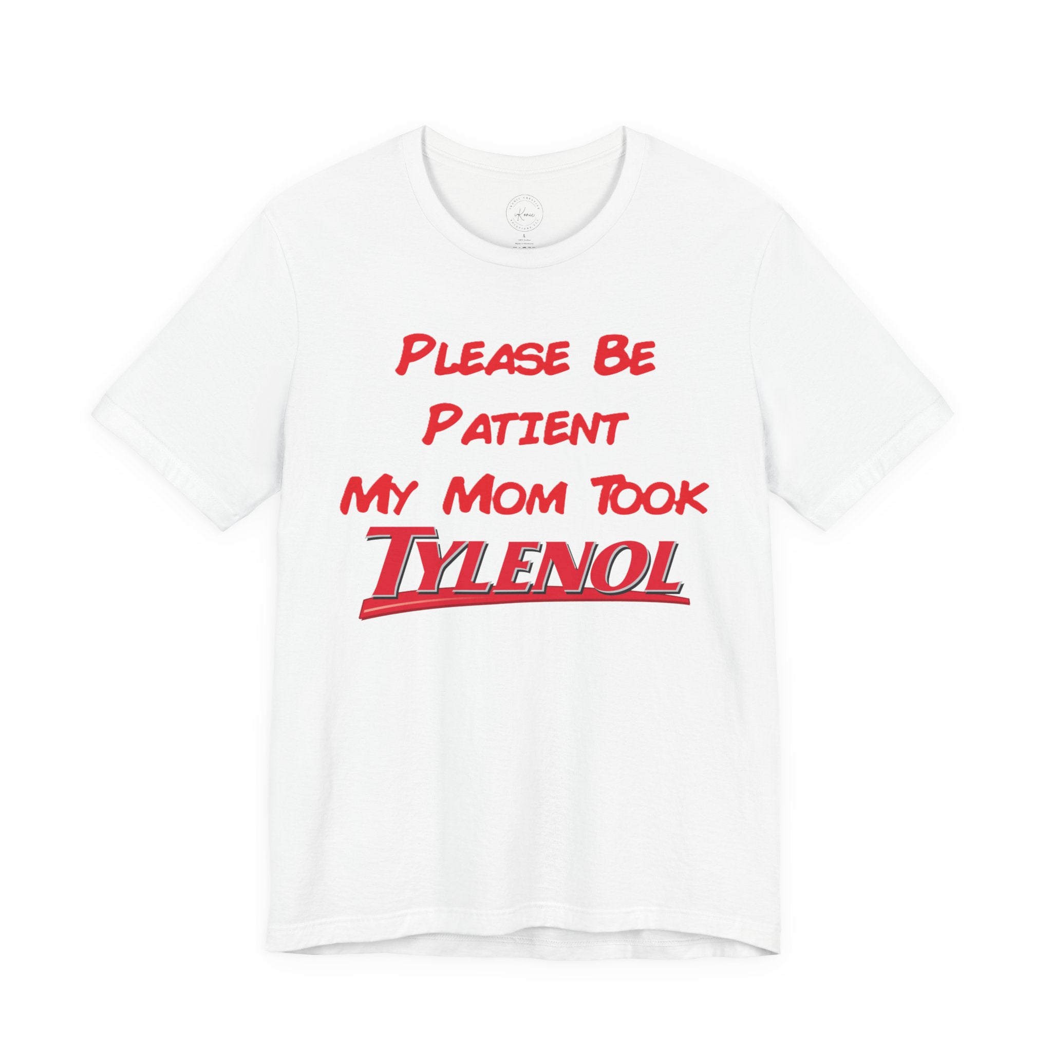 Unisex Patience T-Shirt