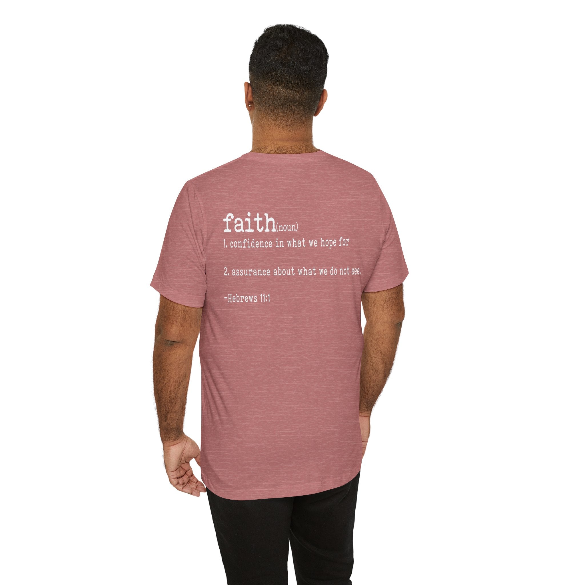 Faith Unisex T-shirt