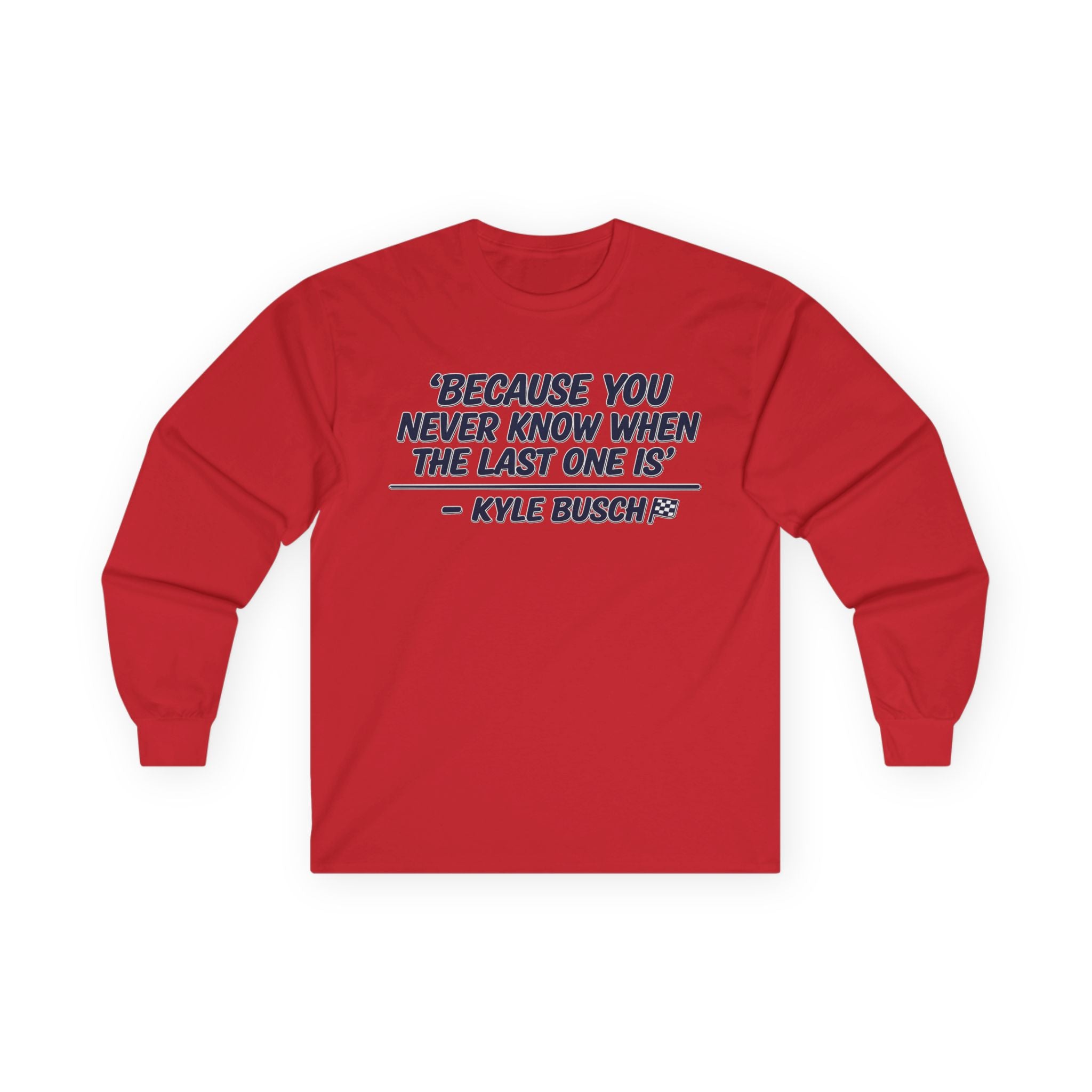 Busch - Legends Never Die Long Sleeve