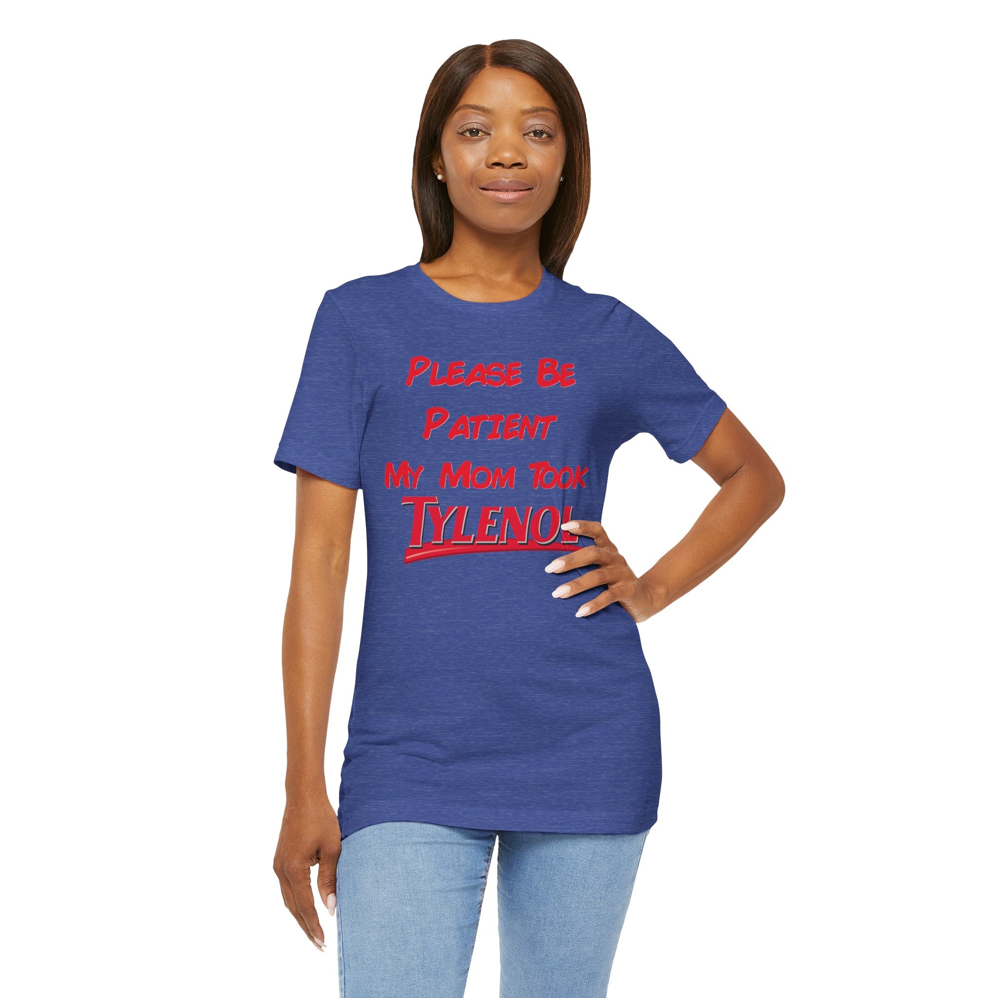 Unisex Patience T-Shirt