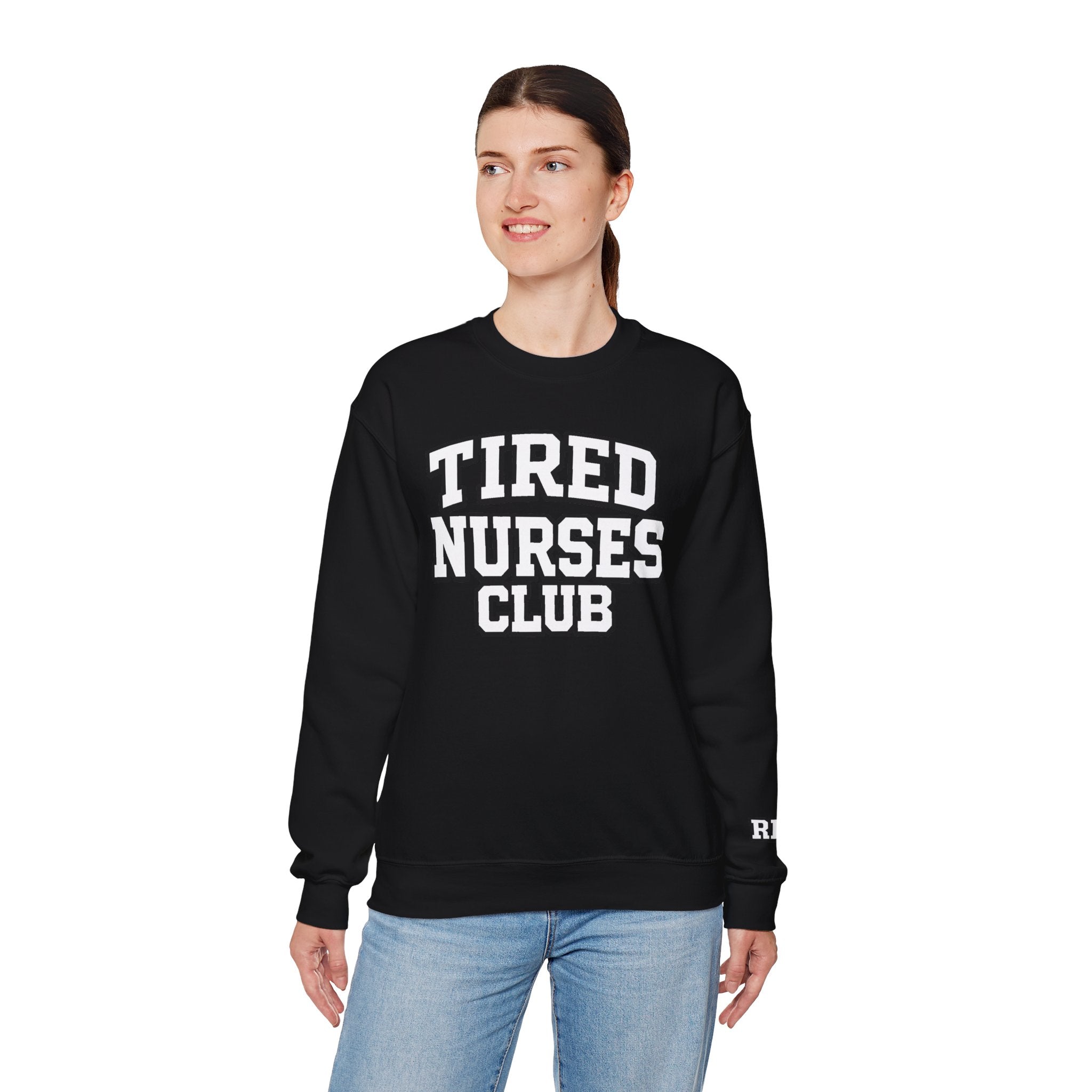 Tired Nurses Club Sweatshirt