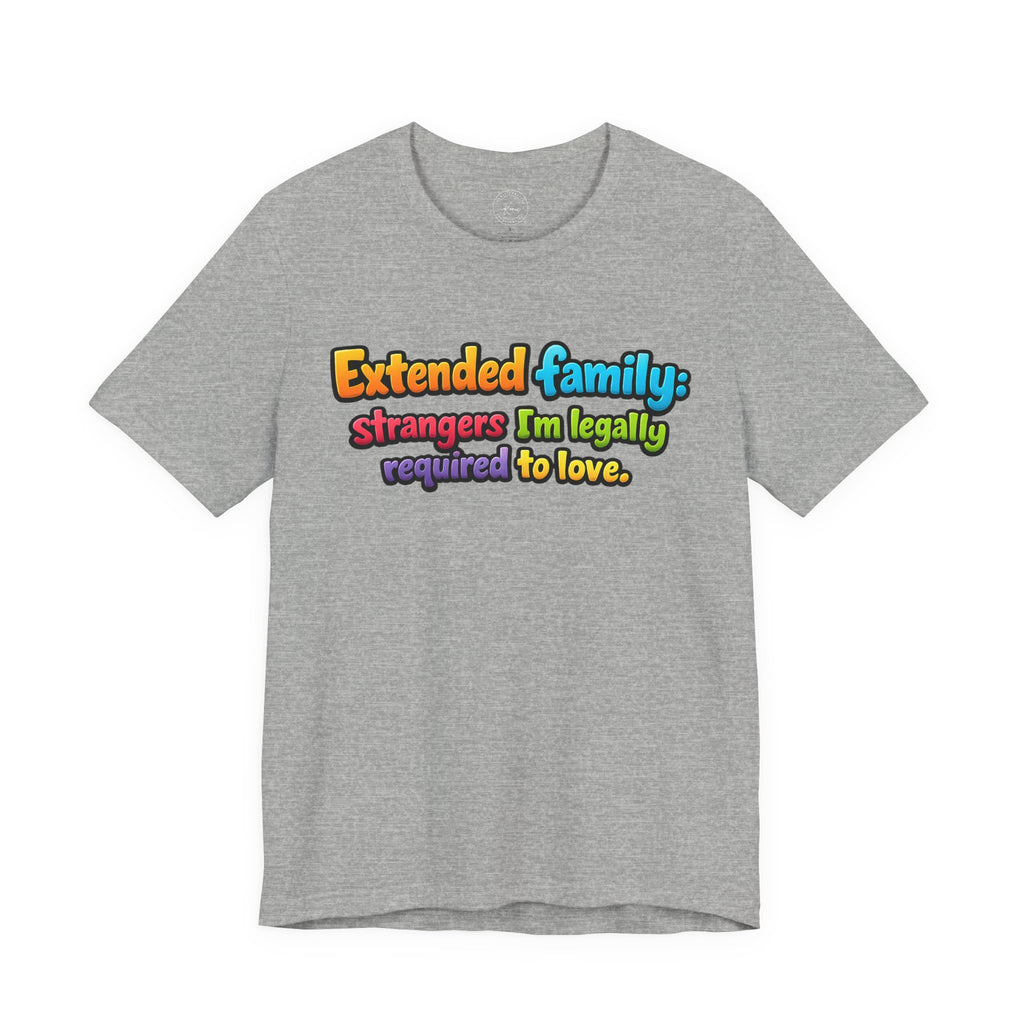 Extended Family Unisex T-Shirt