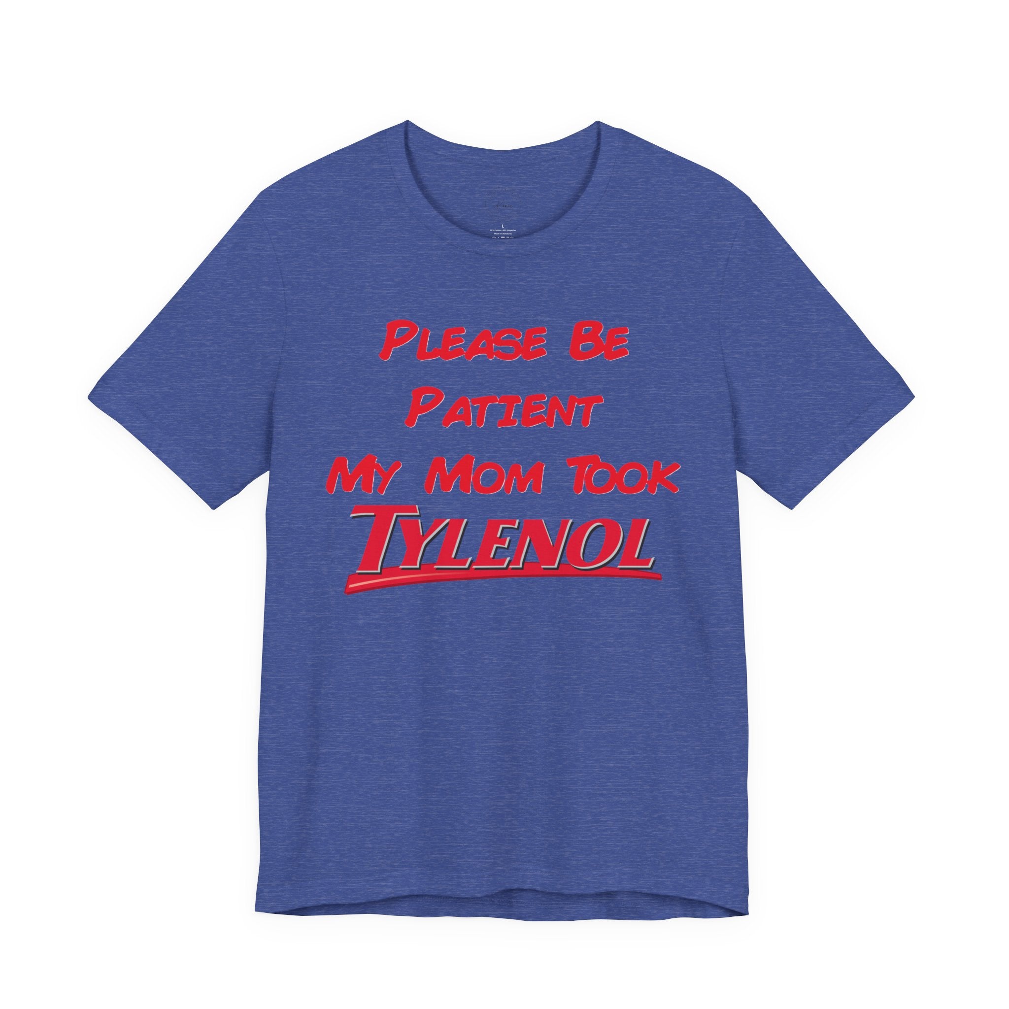 Unisex Patience T-Shirt