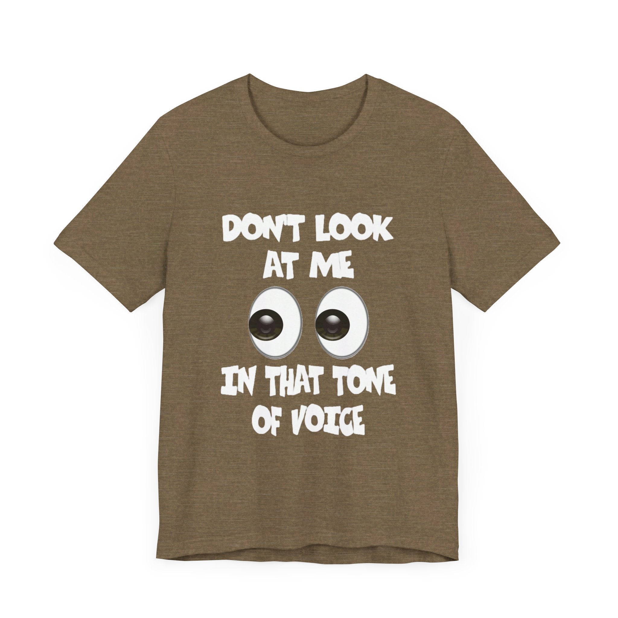 Don't Look At Me Tee