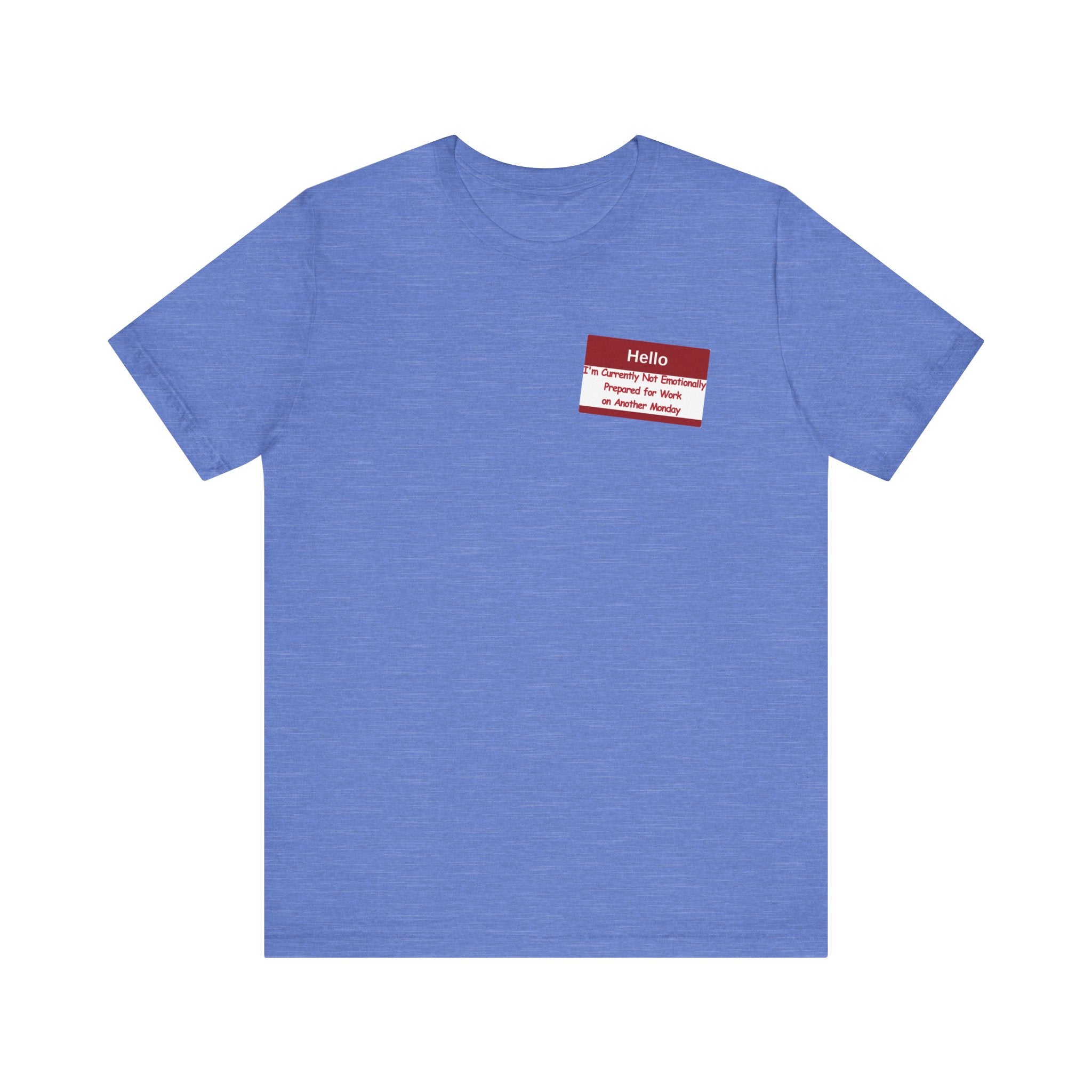 Another Monday Tee