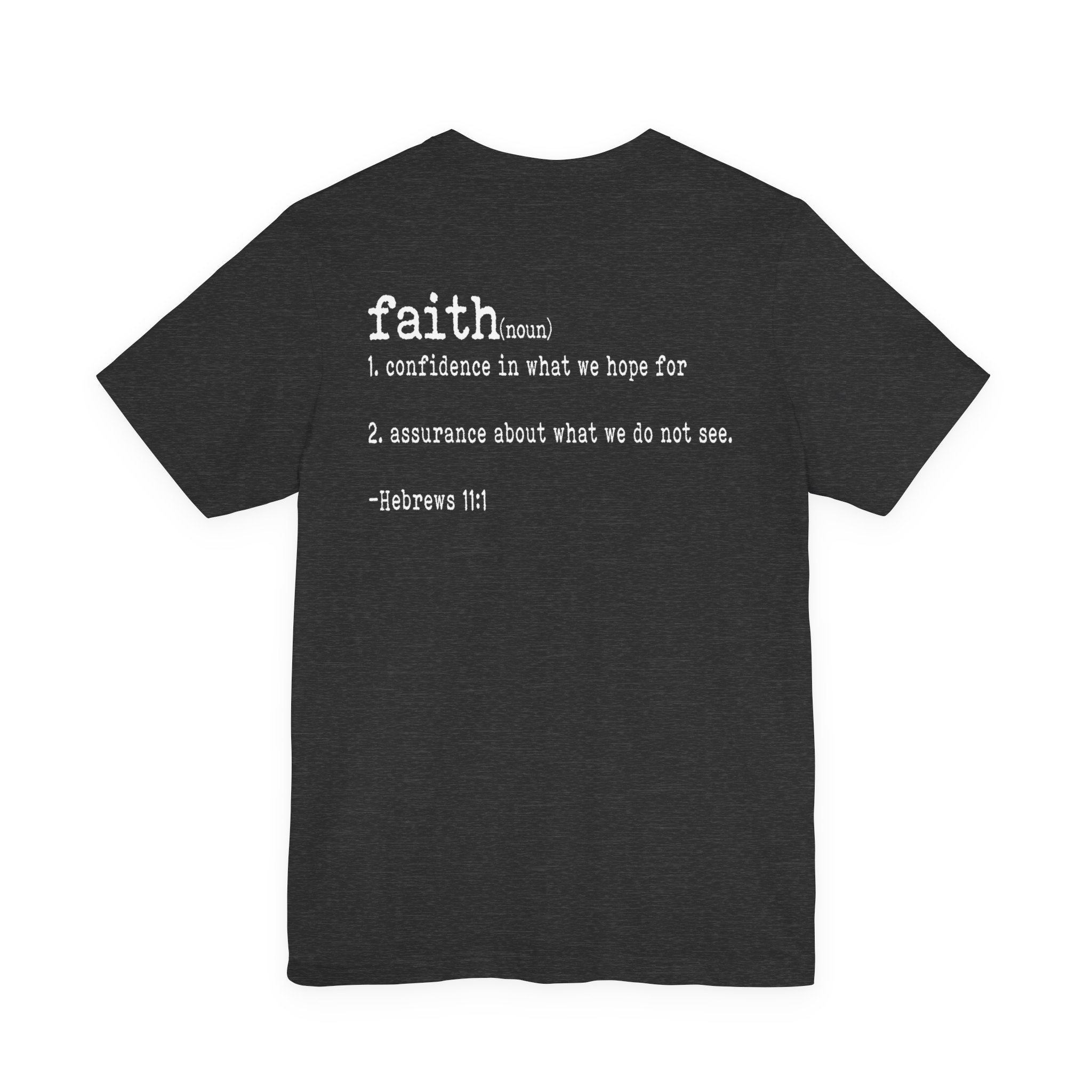 Faith Unisex T-shirt