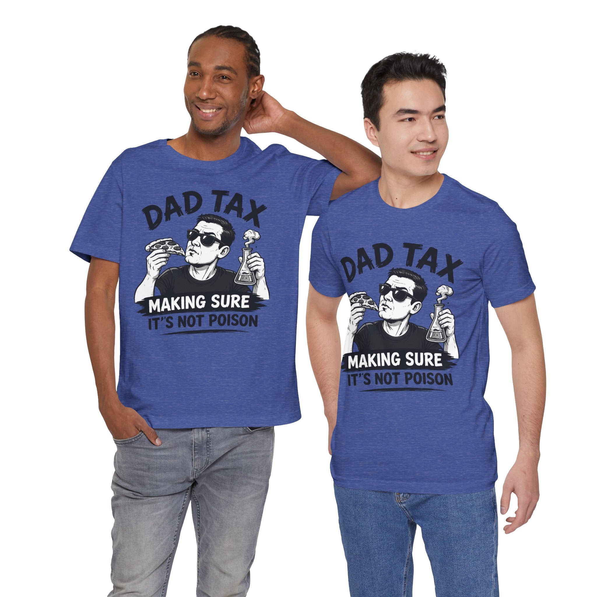 Dad Tax T-shirt