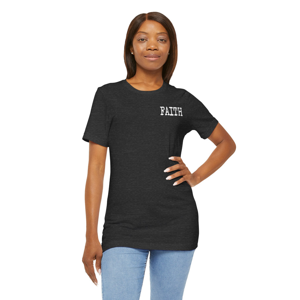 Faith Unisex T-shirt