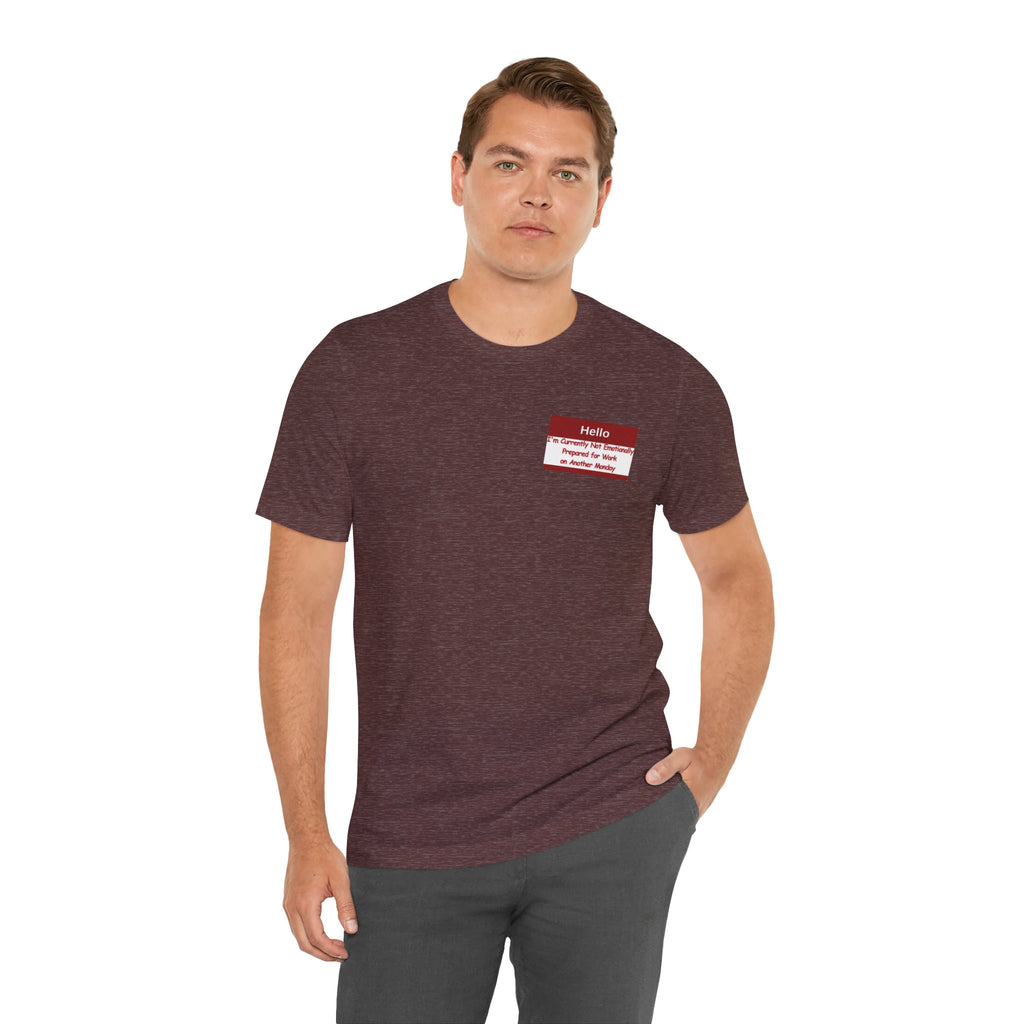 Another Monday Tee